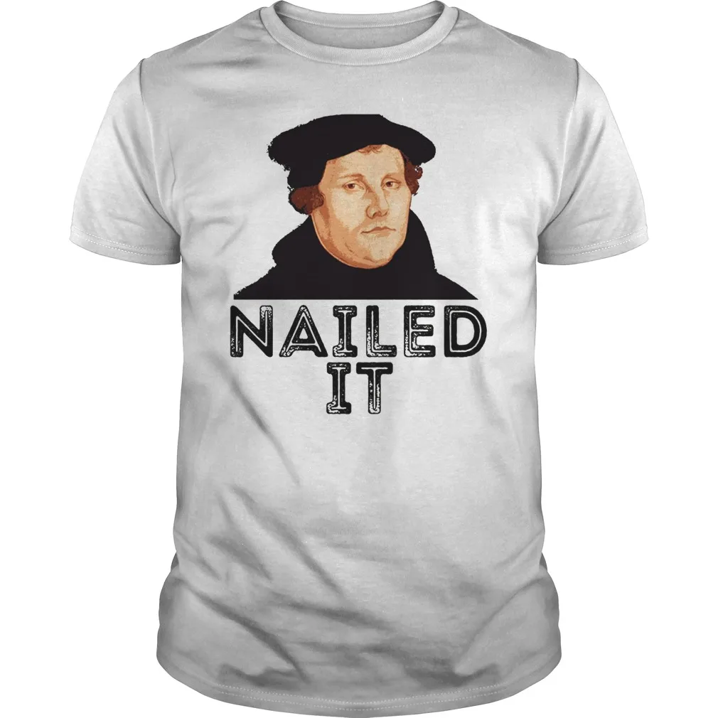 Martin Luther Nailed It 500th Reformation T-Shirt. Summer Cotton Short Sleeve O-Neck Mens T Shirt New S-3XL
Martin Luther Nailed It 500th Reformation T-Shirt. Summer Cotton Short Sleeve O-Neck Mens T Shirt New S-3XL