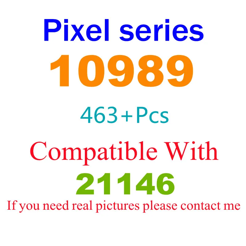 463Pcs 10989 Building Block Toy Pixel Series 21146 Assembled Building Block Children's Toy Gifts
463Pcs 10989 Building Block Toy Pixel Series 21146 Assembled Building Block Children's Toy Gifts