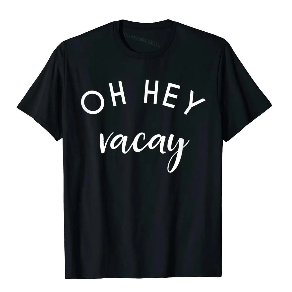 Oh Hey Vacay Shirt In Grey Printing Cotton Mens Tees Tight Wholesale Top T-Shirts Christmas Clothing Aesthetic
Oh Hey Vacay Shirt In Grey Printing Cotton Mens Tees Tight Wholesale Top T-Shirts Christmas Clothing Aesthetic