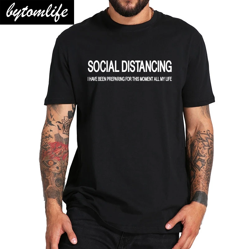 Social Distancing Antisocial Introvert T Shirt Funny Flu Tshirt EU Size 100% Cotton High Quality Tops Tee Drop Ship
Social Distancing Antisocial Introvert T Shirt Funny Flu Tshirt EU Size 100% Cotton High Quality Tops Tee Drop Ship