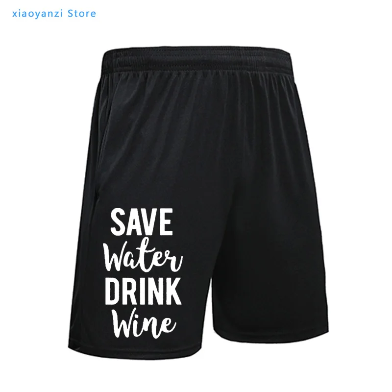 men Casual shorts Cotton Printed Save Water Drink Wine male Camisa Feminina mens Clothes Sweatpants Basketball Short No belt
men Casual shorts Cotton Printed Save Water Drink Wine male Camisa Feminina mens Clothes Sweatpants Basketball Short No belt
