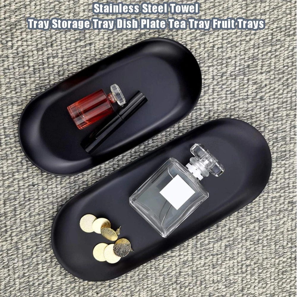 Stainless Steel Towel Tray Storage Tray Dish Plate Tea Tray Fruit Trays Cosmetics Jewelry Oval Organizer Display Trays 
Stainless Steel Towel Tray Storage Tray Dish Plate Tea Tray Fruit Trays Cosmetics Jewelry Oval Organizer Display Trays