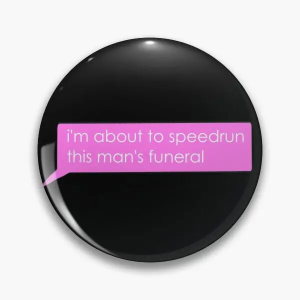 Speedrun This Mans Funeral Soft Enamel Pin Badge Badge Lapel Pin Brooch Jewelry for Women Fashion Gift
Speedrun This Mans Funeral Soft Enamel Pin Badge Badge Lapel Pin Brooch Jewelry for Women Fashion Gift