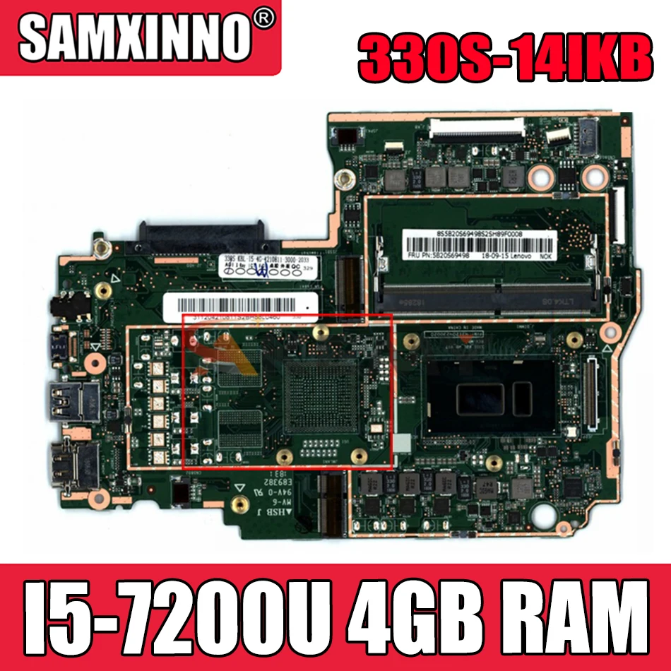 Akemy For Lenovo 330S-14IKB 330S-14AST Notebook Motherboard CPU I5 7200U RAM 4GB DDR4 Tested 100% Working New Product
Akemy For Lenovo 330S-14IKB 330S-14AST Notebook Motherboard CPU I5 7200U RAM 4GB DDR4 Tested 100% Working New Product