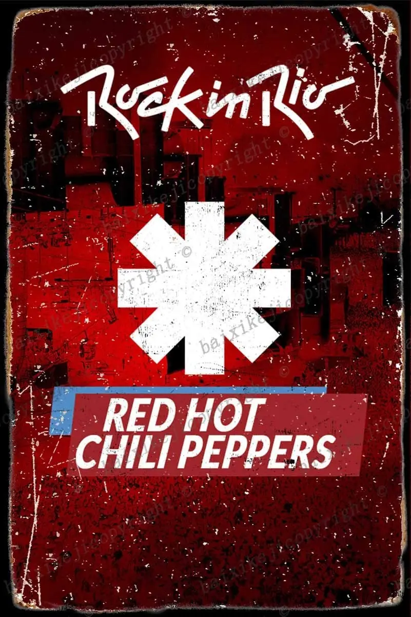 Red Hot Chili Peppers Rock in Rio II Tin Sign Vintage Metal Sign Poster Home Wall Decor Cafe Bar Pub club Gift
Red Hot Chili Peppers Rock in Rio II Tin Sign Vintage Metal Sign Poster Home Wall Decor Cafe Bar Pub club Gift