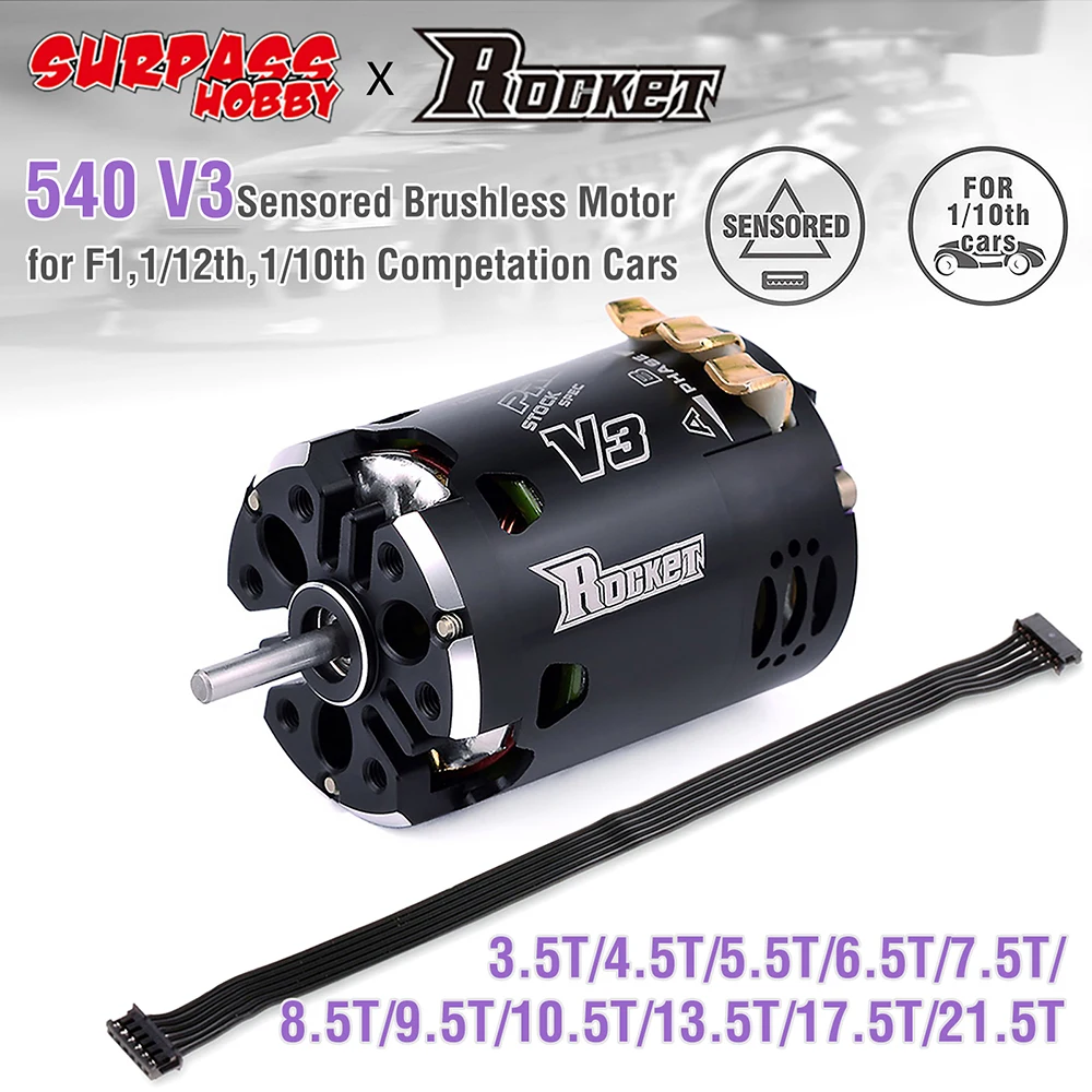 Surpass Hobby Rocket 540 V3 Brushless Motor 5.5T 6.5T 8.5T 10.5T 13.5T 21.5T For Modified Competition 1/10 1/12 F1 RC Drift Car
Surpass Hobby Rocket 540 V3 Brushless Motor 5.5T 6.5T 8.5T 10.5T 13.5T 21.5T For Modified Competition 1/10 1/12 F1 RC Drift Car