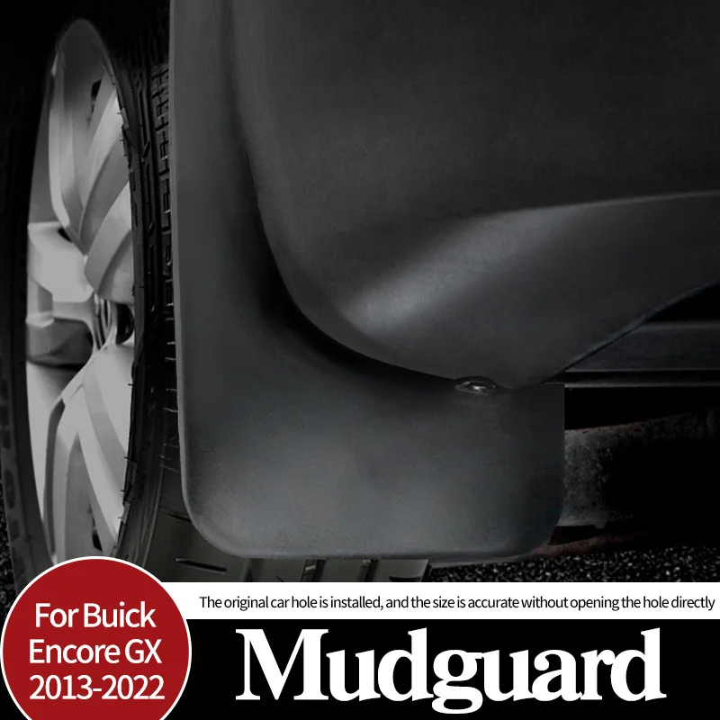 Fender For Buick Encore GX 2013-2022 Flaps Mudflaps Splash Guards Front Rear Mud Mudguards Proof Car Accessories
Fender For Buick Encore GX 2013-2022 Flaps Mudflaps Splash Guards Front Rear Mud Mudguards Proof Car Accessories