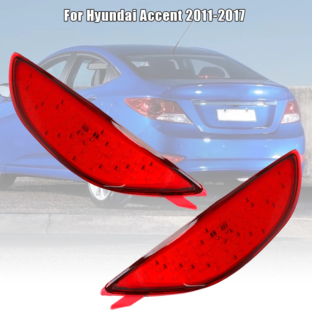 For Hyundai Accent 2011-2017 Rear Bumper Reflector Brake Light 2Pcs 12V Red LED Car Warning Stop Light Fog Lamp Lights
For Hyundai Accent 2011-2017 Rear Bumper Reflector Brake Light 2Pcs 12V Red LED Car Warning Stop Light Fog Lamp Lights