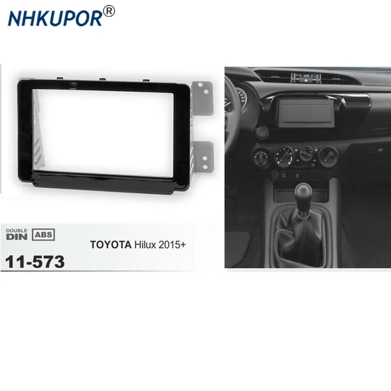 11-573 Car Radio Fascia Panel for TOYOTA Hilux 2015+ Stereo Fascia Dash CD Trim Installation Frame Kit Support 173*98mm
11-573 Car Radio Fascia Panel for TOYOTA Hilux 2015+ Stereo Fascia Dash CD Trim Installation Frame Kit Support 173*98mm