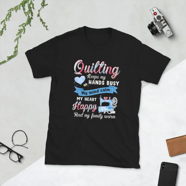 Quilting keeps my hands busy my mind calm my heart Happy and my family warm T-Shirt
Quilting keeps my hands busy my mind calm my heart Happy and my family warm T-Shirt