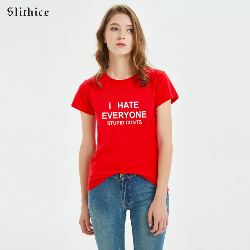 Женская футболка в стиле панк-рок Slithice уличная одежда с надписью I HATE EVERYONE tshir