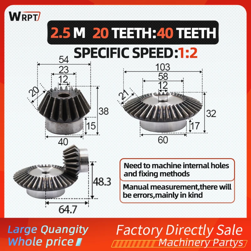 2.5 Mode Specific speed 1: 2 Bevel gear inner hole 12mm、12mm 2.5M20Teeth:40Teeth 90 degree transmission bevel gear
2.5 Mode Specific speed 1: 2 Bevel gear inner hole 12mm、12mm 2.5M20Teeth:40Teeth 90 degree transmission bevel gear