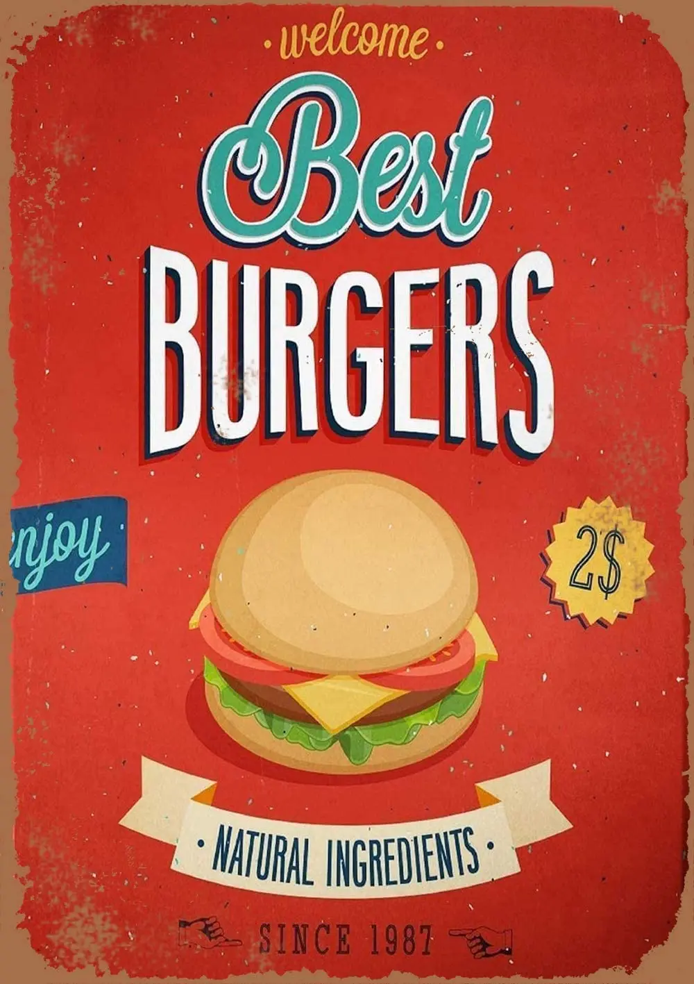 Burger 5 Retro Tin Sign Vintage Look Sign Poster Plaque for Bar Cafe Kitchen Wall Decor 8 X 12 Inch
Burger 5 Retro Tin Sign Vintage Look Sign Poster Plaque for Bar Cafe Kitchen Wall Decor 8 X 12 Inch