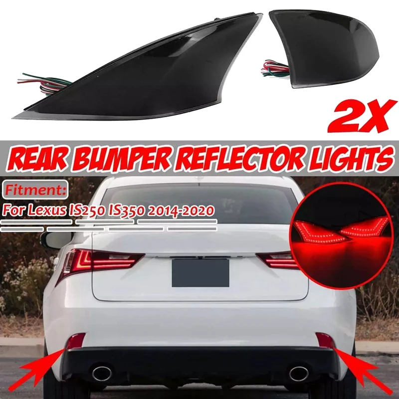 Car Smoked LED Rear Bumper Reflector Brake Light Tail Lamp for Lexus IS250 IS350 2014-2020
Car Smoked LED Rear Bumper Reflector Brake Light Tail Lamp for Lexus IS250 IS350 2014-2020