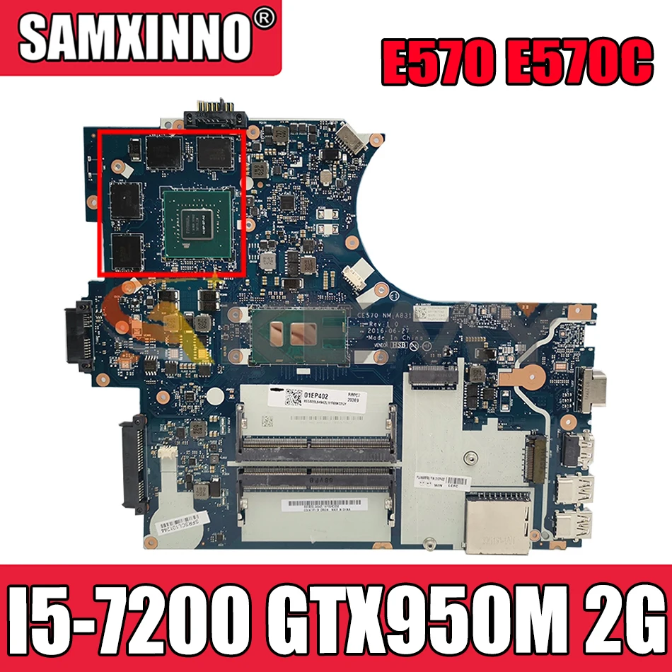 Akemy CE570 NM-A831 материнская плата для ноутбука Lenovo ThinkPad E570 E570C ноутбук материнская плата FRU 01EP400 I5 7200 GTX950M 2G DDR4
Akemy CE570 NM-A831 материнская плата для ноутбука Lenovo ThinkPad E570 E570C ноутбук материнская плата FRU 01EP400 I5 7200 GTX950M 2G DDR4
