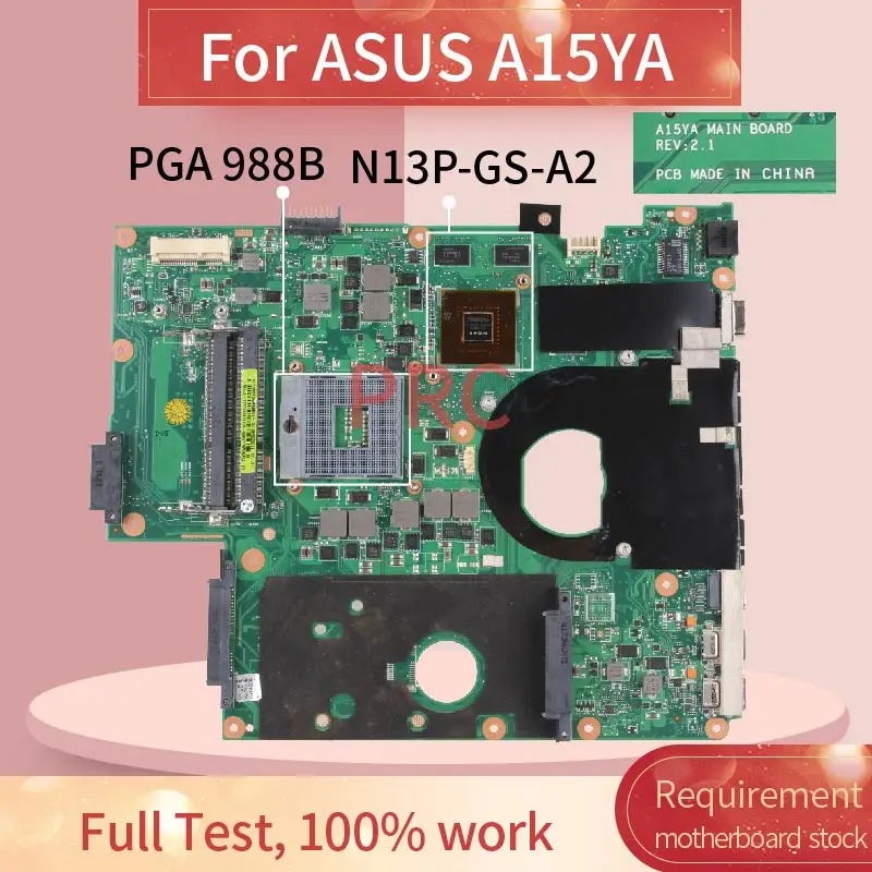 REV:2.1 For ASUS A15YA Notebook Mainboard SLJ8C N13P-GS-A2 DDR3 Laptop Motherboard
REV:2.1 For ASUS A15YA Notebook Mainboard SLJ8C N13P-GS-A2 DDR3 Laptop Motherboard