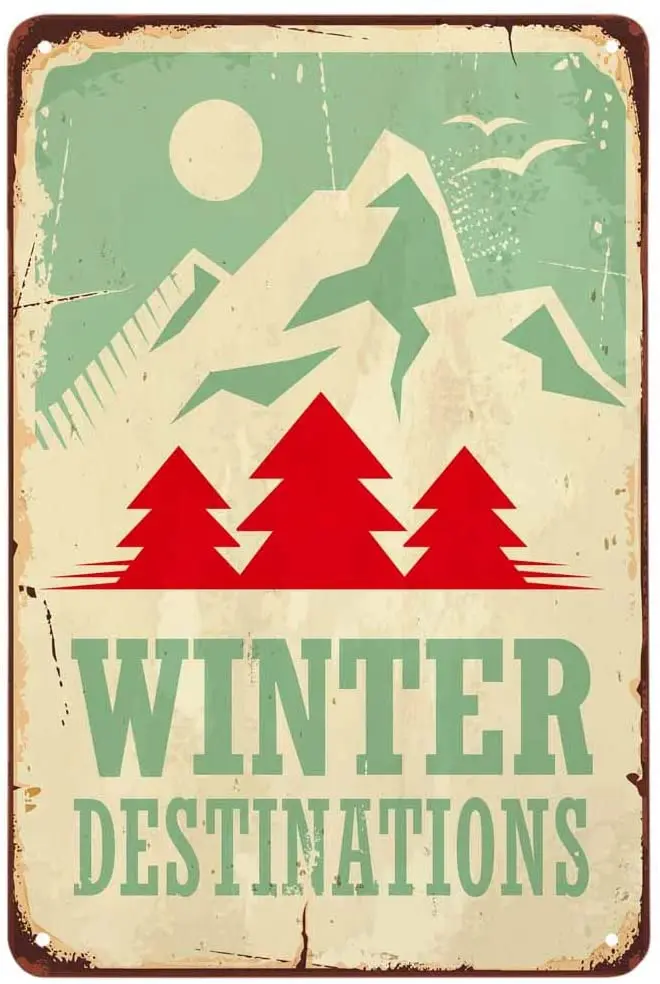 Metal Tin Signs Winter Destinations Vintage for Cafes Bars Pubs Shop Wall Decorative Funny Retro Wall Decor Metal 8x12 Inch
Metal Tin Signs Winter Destinations Vintage for Cafes Bars Pubs Shop Wall Decorative Funny Retro Wall Decor Metal 8x12 Inch