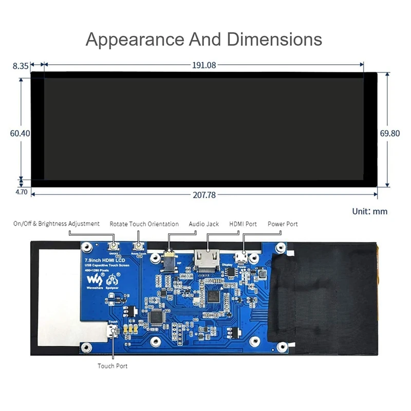 Waveshare 7.9Inch Capacitive Press Sn LCD 400X1280 HDMI IPS Toughened Glass Cover for Raspberry Pi /Windows 10 / 8.1 / 8/7 
Waveshare 7.9Inch Capacitive Press Sn LCD 400X1280 HDMI IPS Toughened Glass Cover for Raspberry Pi /Windows 10 / 8.1 / 8/7