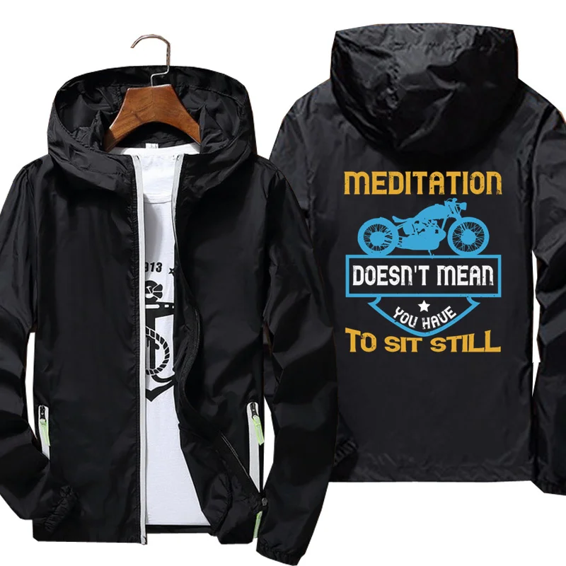 

Men's windbreaker Meditation Doesn't Mean You Have to Sit Still printing indbreak jacket Reflective Skin Sun Spring Autumn