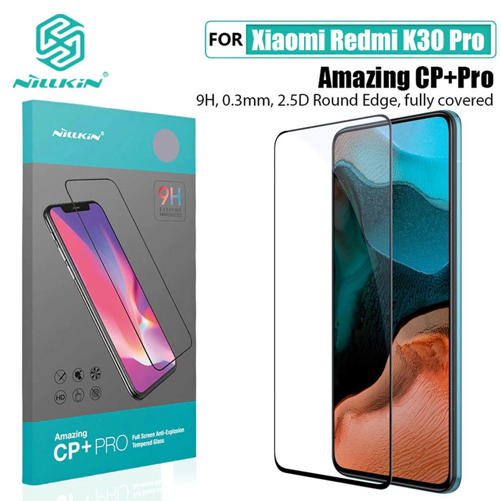 For Redmi K30 Pro Tempered Glass Nillkin CP+Pro/H/H+PRO Screen Protector Anti-Explosion Glass For Xiaomi Redmi K30 Pro Glass
For Redmi K30 Pro Tempered Glass Nillkin CP+Pro/H/H+PRO Screen Protector Anti-Explosion Glass For Xiaomi Redmi K30 Pro Glass