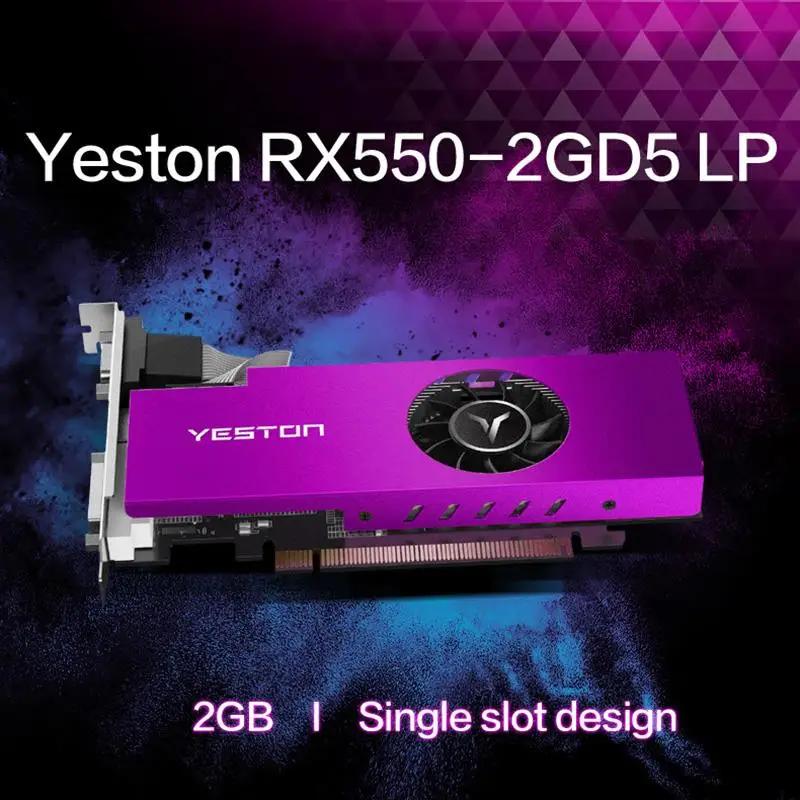 Yeston RX550-2G D5 LP Graphic Card 1183-6000MHz 2G 64bit GDDR5 Gaming Graphics Card with VGA + HDMI + DVI-D 
Yeston RX550-2G D5 LP Graphic Card 1183-6000MHz 2G 64bit GDDR5 Gaming Graphics Card with VGA + HDMI + DVI-D