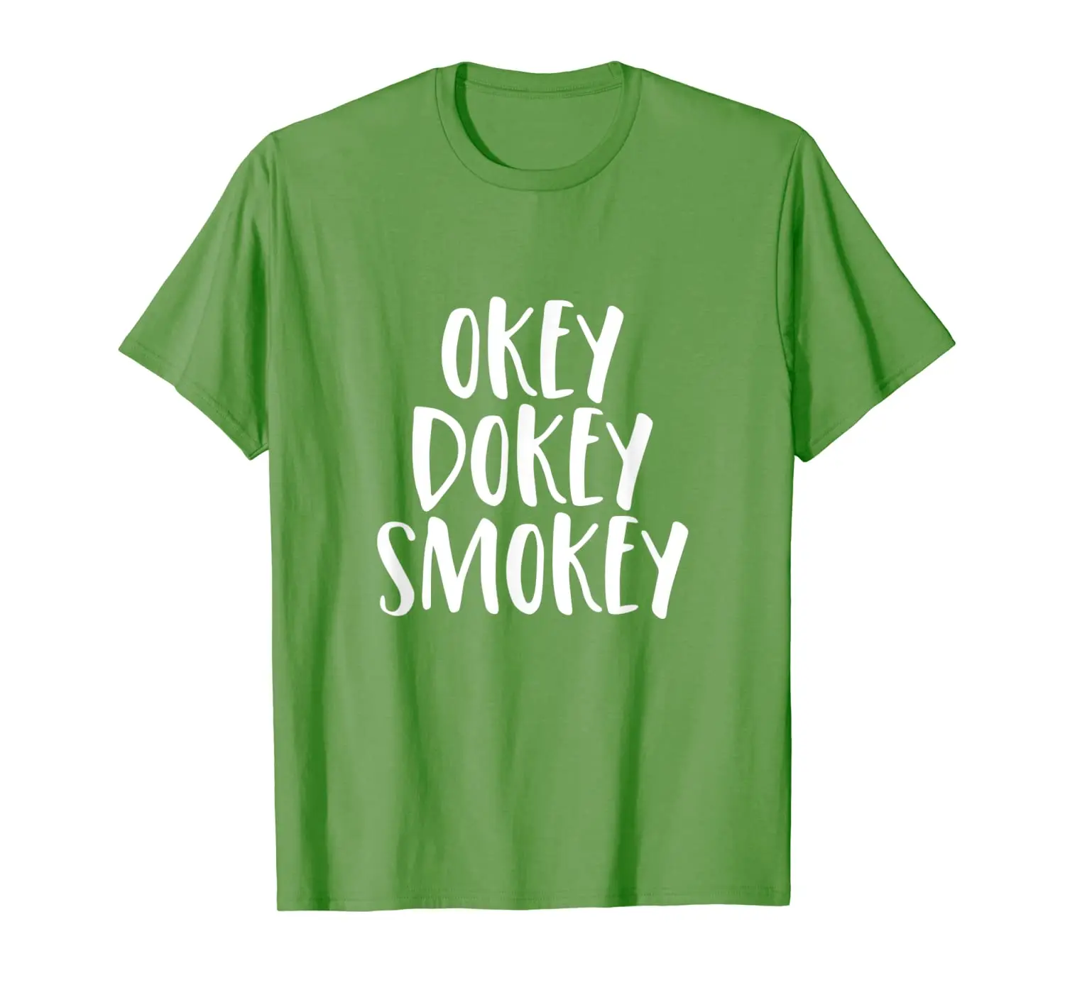 

Okey Dokey Smokey Shirt