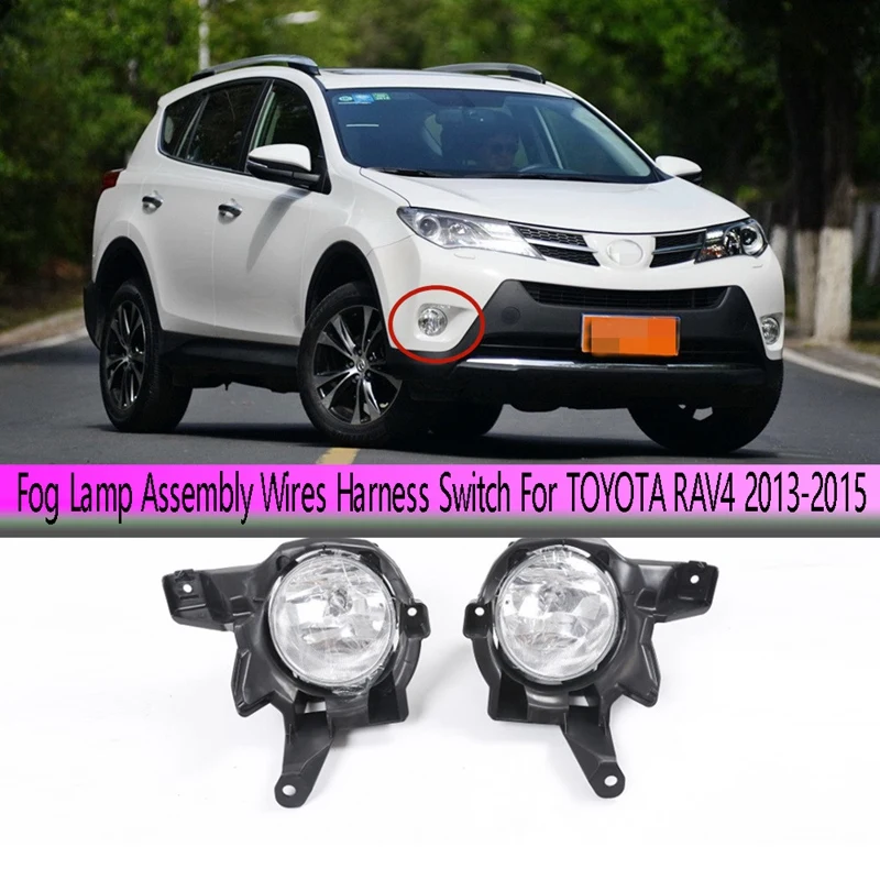 1Set LED Fog Light Front Bumper Light Fog Lamp Assembly Wires Harness Switch Accessories for Toyota RAV4 2013-2015
1Set LED Fog Light Front Bumper Light Fog Lamp Assembly Wires Harness Switch Accessories for Toyota RAV4 2013-2015
