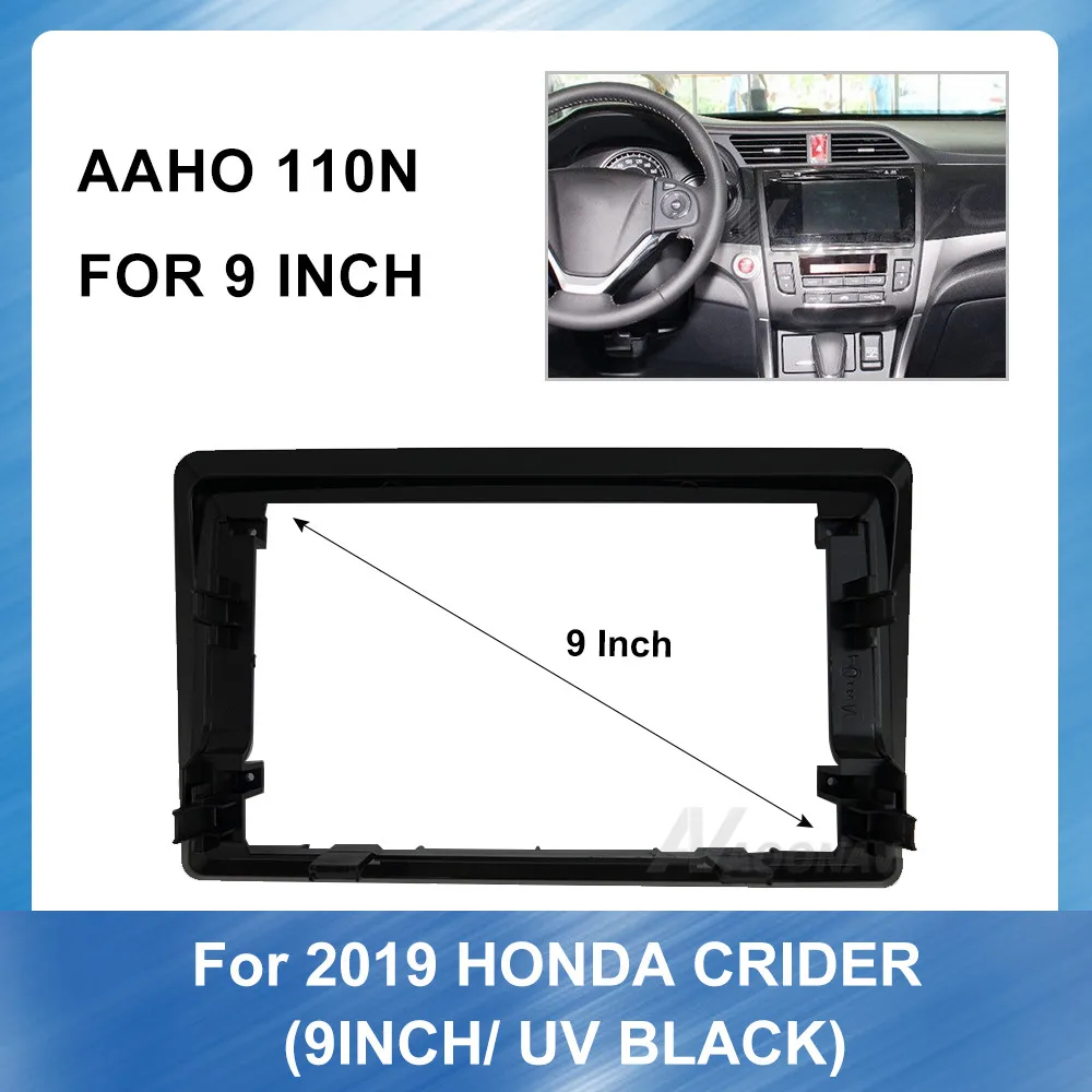 9 inch Car Radio Fascia Panel Bezel Trim kit Cover Trim For HONDA CRIDER2019 Stereo Panel Dash Mount Trim Installation Kit Frame
9 inch Car Radio Fascia Panel Bezel Trim kit Cover Trim For HONDA CRIDER2019 Stereo Panel Dash Mount Trim Installation Kit Frame