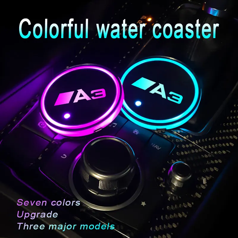 Car Water Coaster LED Light 7 Colors Automotive Cup Mat For Audi A3 2004 2008 2009 2010 2012 2013-2016 2017 Auto Accessories
Car Water Coaster LED Light 7 Colors Automotive Cup Mat For Audi A3 2004 2008 2009 2010 2012 2013-2016 2017 Auto Accessories