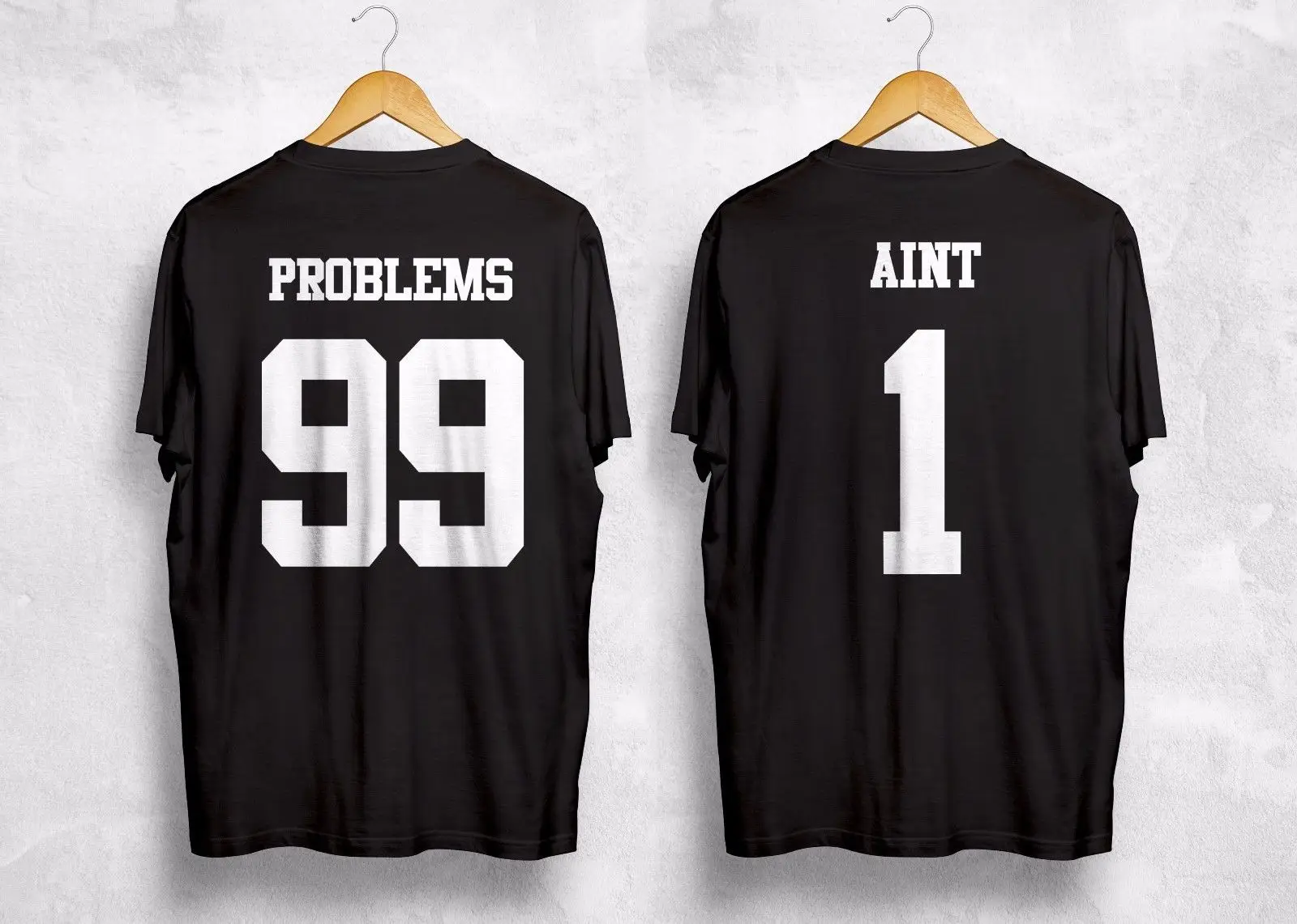 I Got 99 Problems But Ain't One T Shirt Matching Couple Friends Best Bitches cotton Short Sleeve t shirt men Casual Top tee
I Got 99 Problems But Ain't One T Shirt Matching Couple Friends Best Bitches cotton Short Sleeve t shirt men Casual Top tee