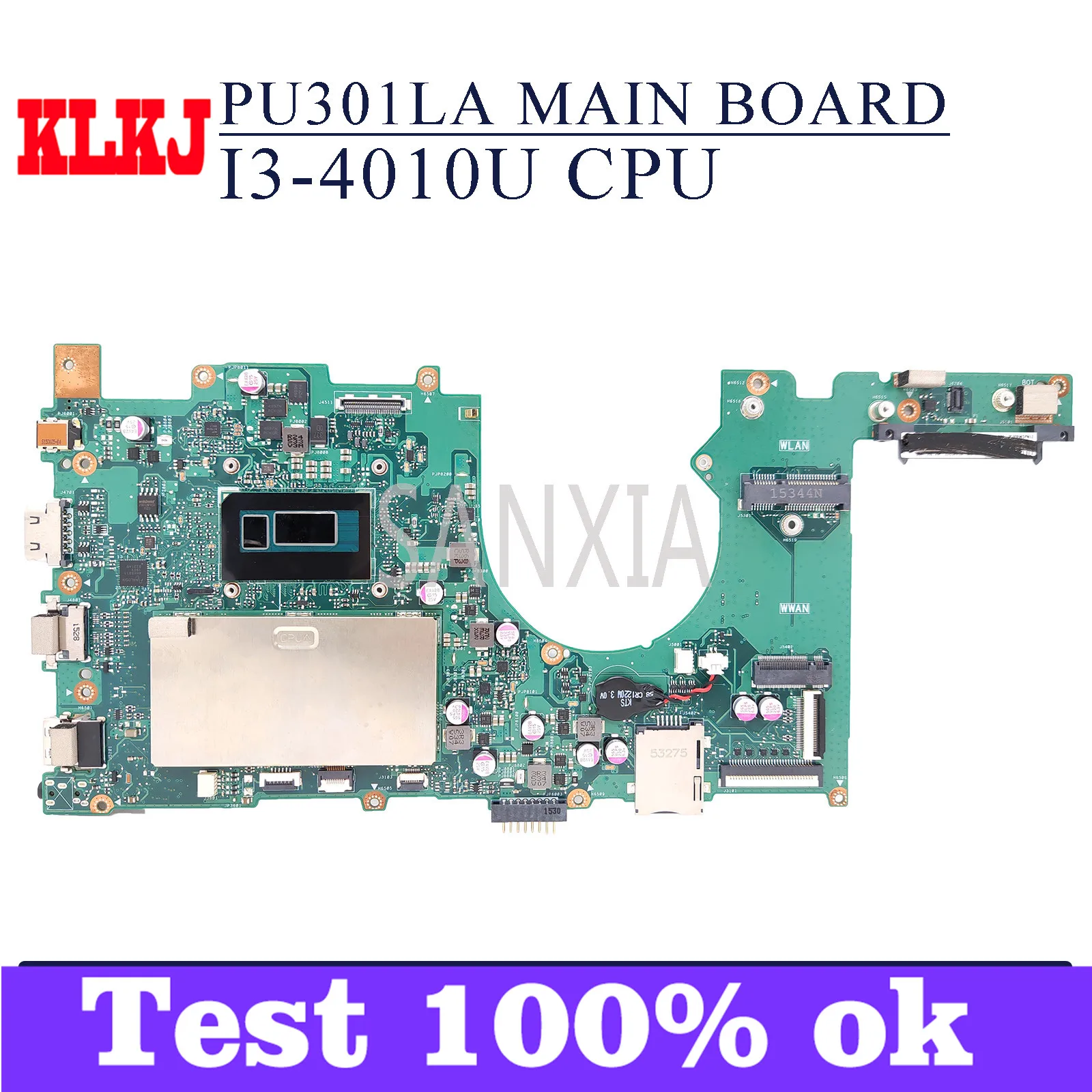 KLKJ PU301LA материнская плата для ноутбука ASUS PU301LA PU301L оригинальная материнская плата I3-4010U
KLKJ PU301LA материнская плата для ноутбука ASUS PU301LA PU301L оригинальная материнская плата I3-4010U