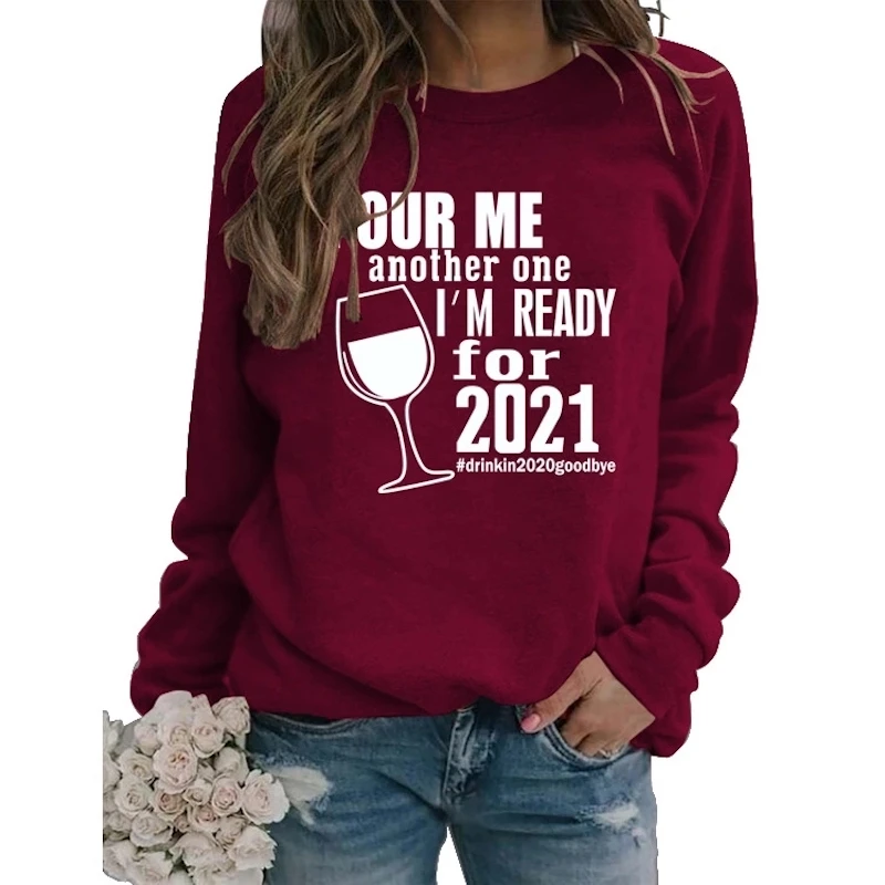 2021 Hoodie Women Wine Cup Tops Print Letter Pour me Another One Sweatershirt Casual Loose O Neck Wear Clothing
2021 Hoodie Women Wine Cup Tops Print Letter Pour me Another One Sweatershirt Casual Loose O Neck Wear Clothing