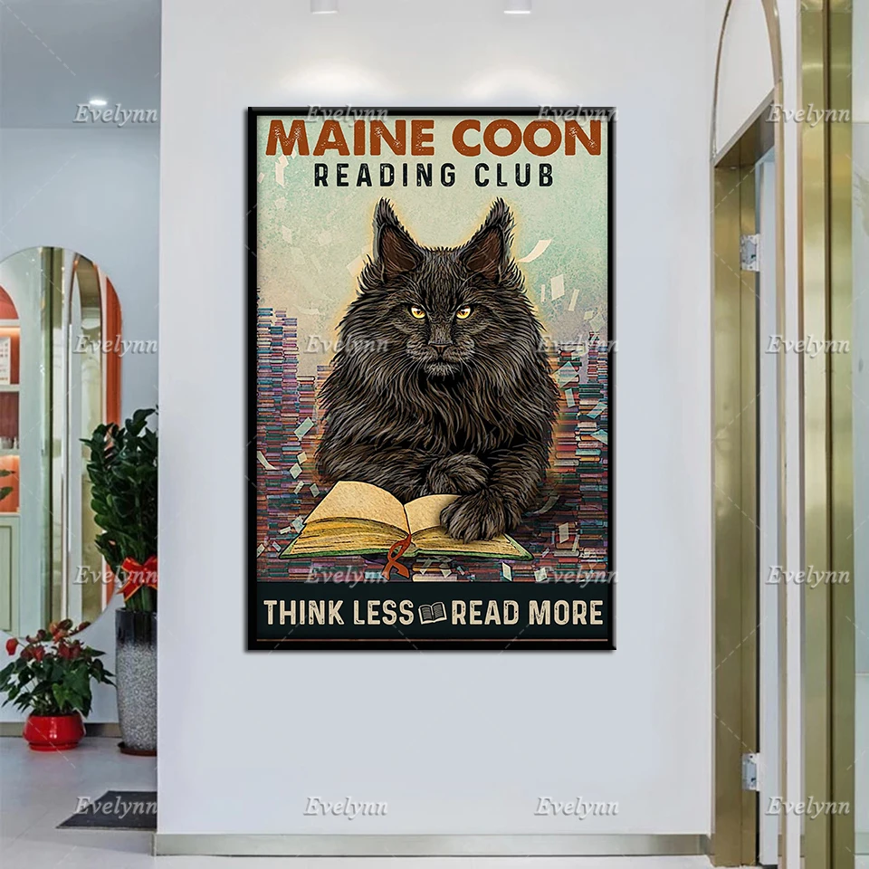 Book Lovers Retro Poster Maine Coon Cat Lovers Gifts Reading Club Think Less Read More Wall Art Prints Home Decor Canvas
Book Lovers Retro Poster Maine Coon Cat Lovers Gifts Reading Club Think Less Read More Wall Art Prints Home Decor Canvas