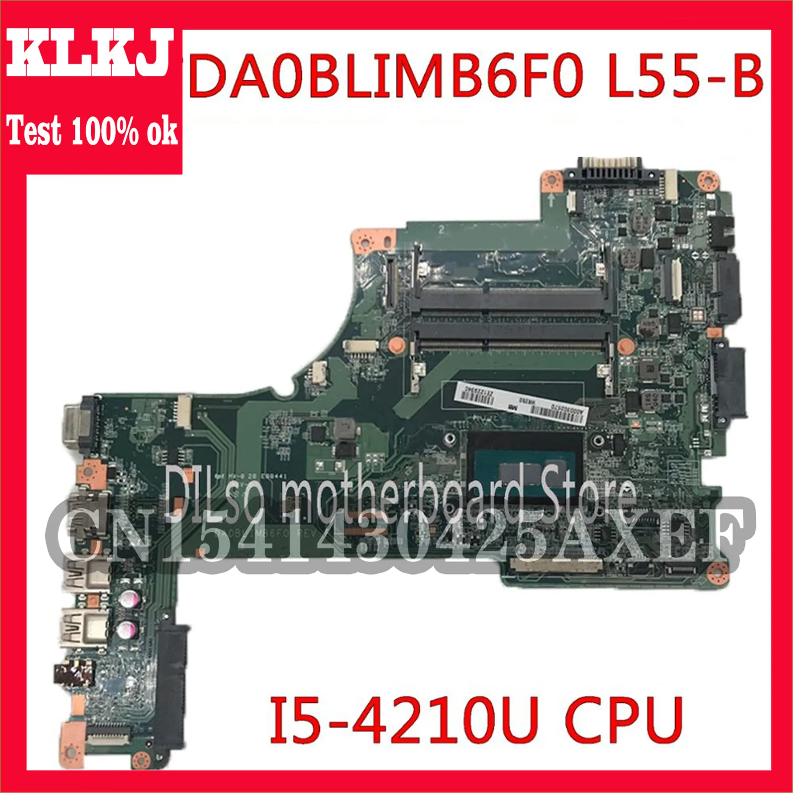 KLKJ DA0BLIMB6F0 For Toshiba Satellite S50 S55 S50T-B S50-B S55-B L55-B Motherboard I5-4210U CPU DA0BLIMB6F0 Work 100% Original
KLKJ DA0BLIMB6F0 For Toshiba Satellite S50 S55 S50T-B S50-B S55-B L55-B Motherboard I5-4210U CPU DA0BLIMB6F0 Work 100% Original