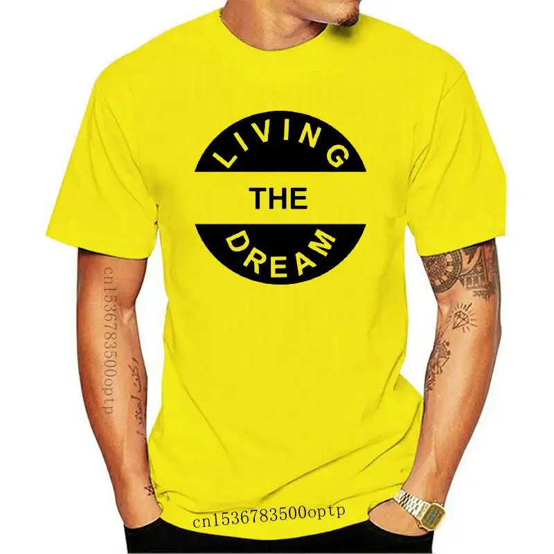 

Living The Dream T Shirt Slogan Funny Quote Army Military Cool Gift Tee 311