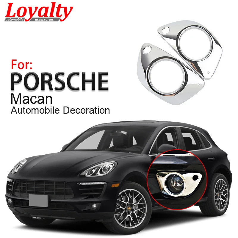 Loyalty for Porsche Macan 2014-2018 Front Fog Light Lamp Cover Trim Molding Car Products
Loyalty for Porsche Macan 2014-2018 Front Fog Light Lamp Cover Trim Molding Car Products