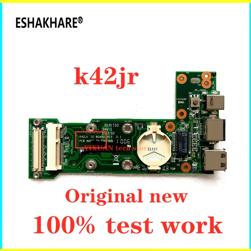 Совершенно новая плата K42Jr REV: 2 1 IO для Asus K42J X42J A42J A40J K42JC K42JR K42JZ K42JY K42JV X42D K42D K42F POWER USB |