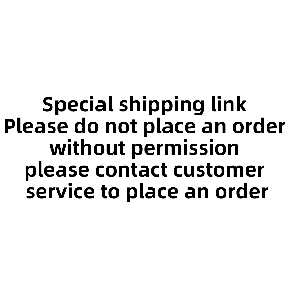Специальная ссылка на доставку, пожалуйста, не размещайте заказ без разрешения
Специальная ссылка на доставку, пожалуйста, не размещайте заказ без разрешения