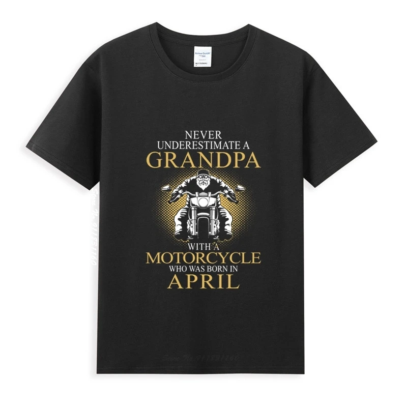 Never Underestimate A Grandpa With A Motorcycle Who Was Born In April T-Shirt Homme Tee Shirt Pure Cotton Vogue Style Unisex
Never Underestimate A Grandpa With A Motorcycle Who Was Born In April T-Shirt Homme Tee Shirt Pure Cotton Vogue Style Unisex