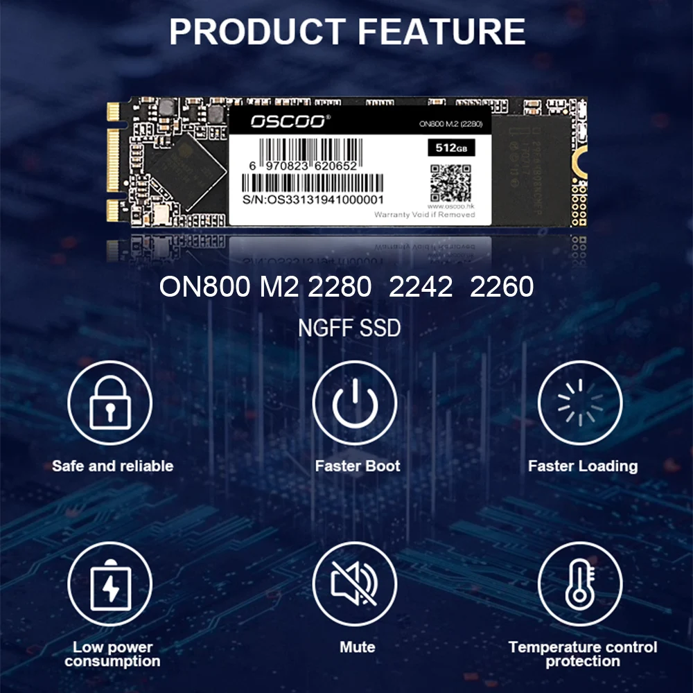 OSCOO ON800 MLC 2246XT M.2 NGFF SSD High Speed SATA3 6Gb/S 128GB/256GB/512GB Solid State Drives Hard Disk For Laptop
OSCOO ON800 MLC 2246XT M.2 NGFF SSD High Speed SATA3 6Gb/S 128GB/256GB/512GB Solid State Drives Hard Disk For Laptop