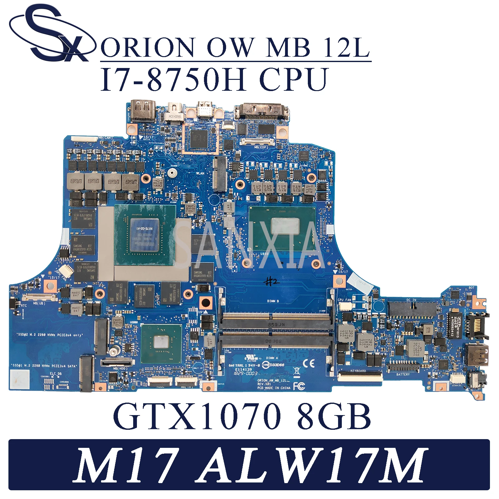 KEFU ORION_OW_MB_12L Laptop motherboard for Dell Alienware M17 ALW17M original mainboard I7-8750H GTX1070-8GB
KEFU ORION_OW_MB_12L Laptop motherboard for Dell Alienware M17 ALW17M original mainboard I7-8750H GTX1070-8GB
