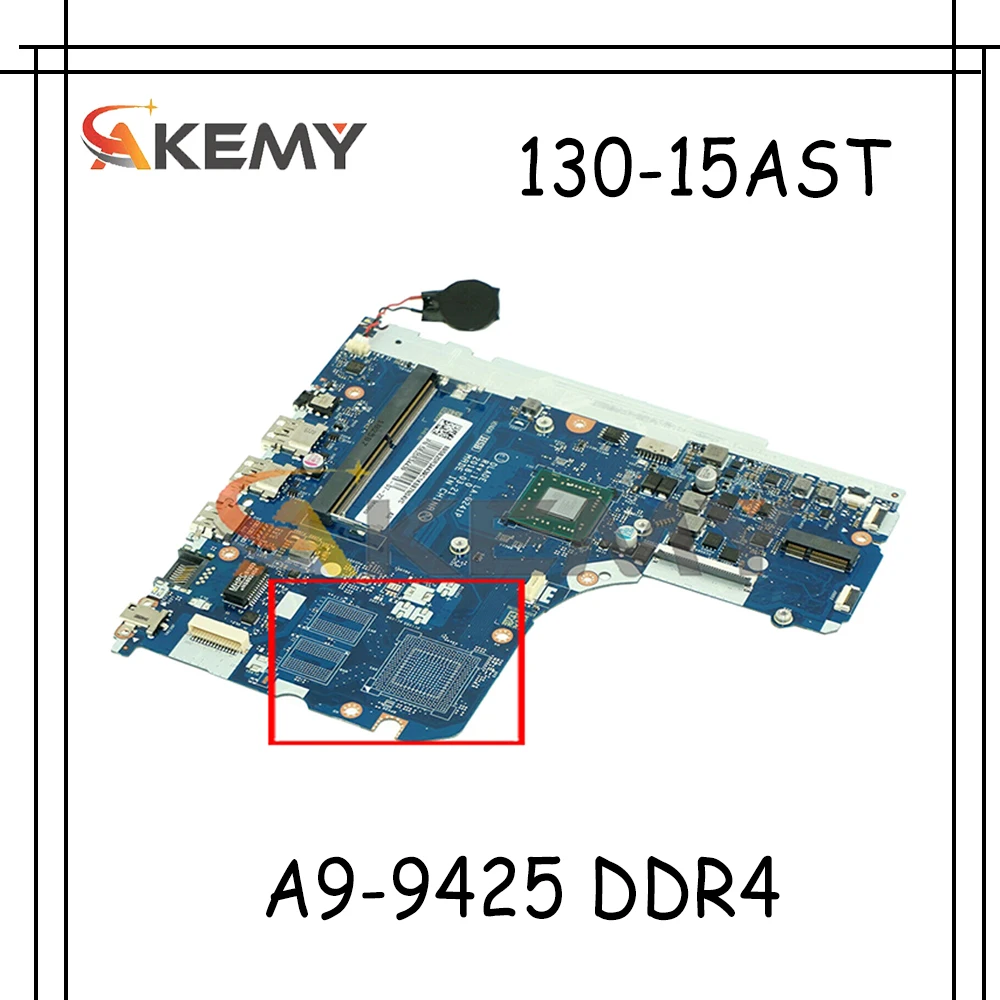 

Akemy для Lenovo Ideapad 130-15AST Материнская плата ноутбука LA-G241P процессор A9-9425 DDR4 Испытано 100% работает FRU 5B20R34468