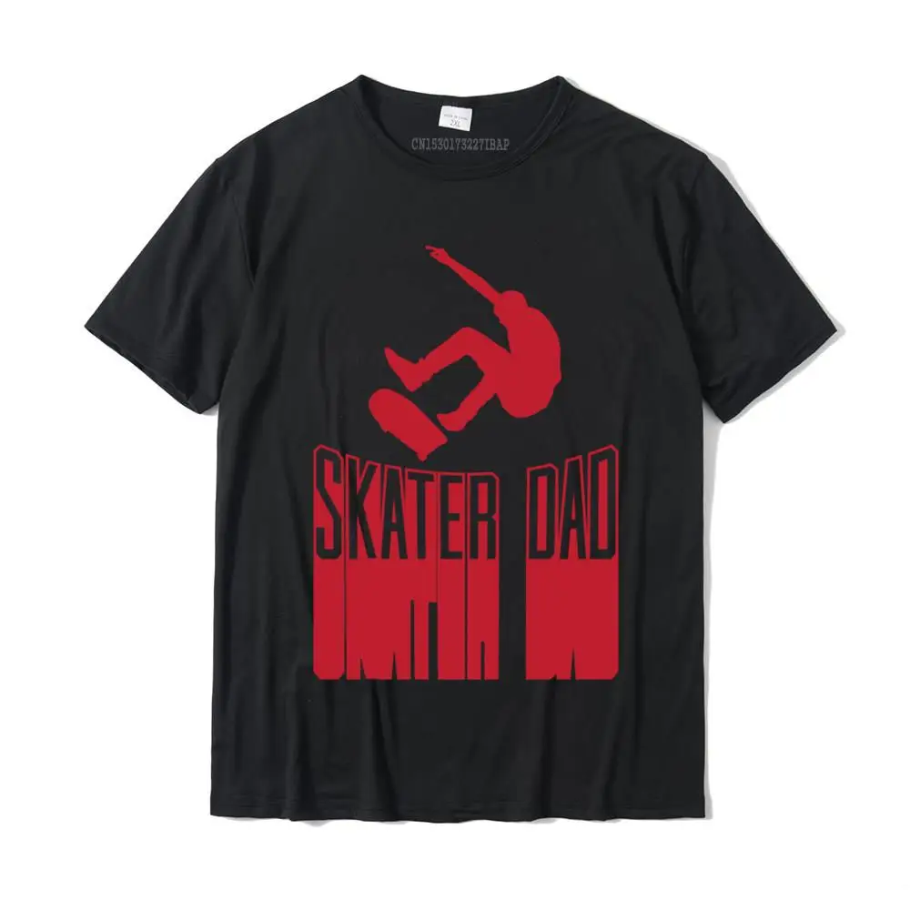 

Skater Dad Cool Skateboard Father Skateboarding Tricks Aesthetic Family Men Top T-Shirts Printing T Shirt Cotton Custom