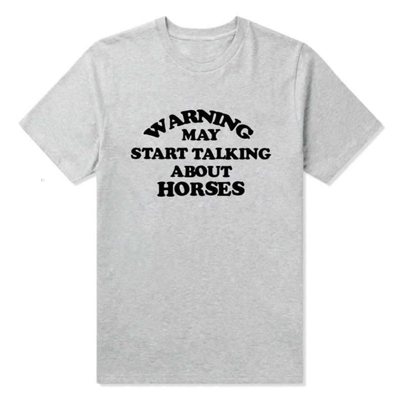 WARNING MAY START TALKING ABOUT HORSES Letter Print Summer Shirts T Shirt Loose unisex grunge tumblr tees- K757
WARNING MAY START TALKING ABOUT HORSES Letter Print Summer Shirts T Shirt Loose unisex grunge tumblr tees- K757
