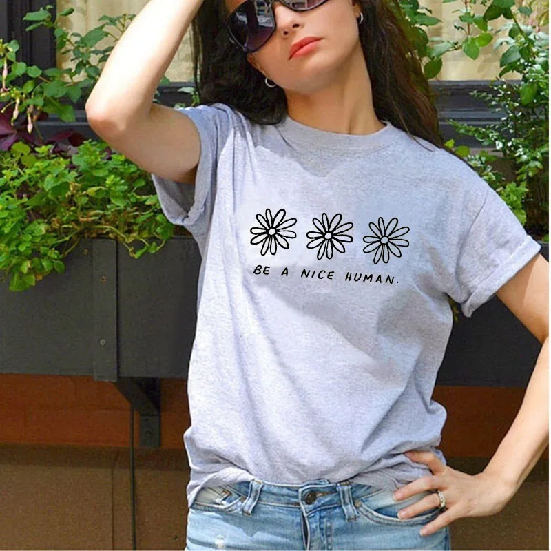 100% Cotton T Shirt Be A Nice Human Letter Flower Print Women Short Sleeve O Neck Loose Tshirt Summer Causal Tee Shirt Tops
100% Cotton T Shirt Be A Nice Human Letter Flower Print Women Short Sleeve O Neck Loose Tshirt Summer Causal Tee Shirt Tops