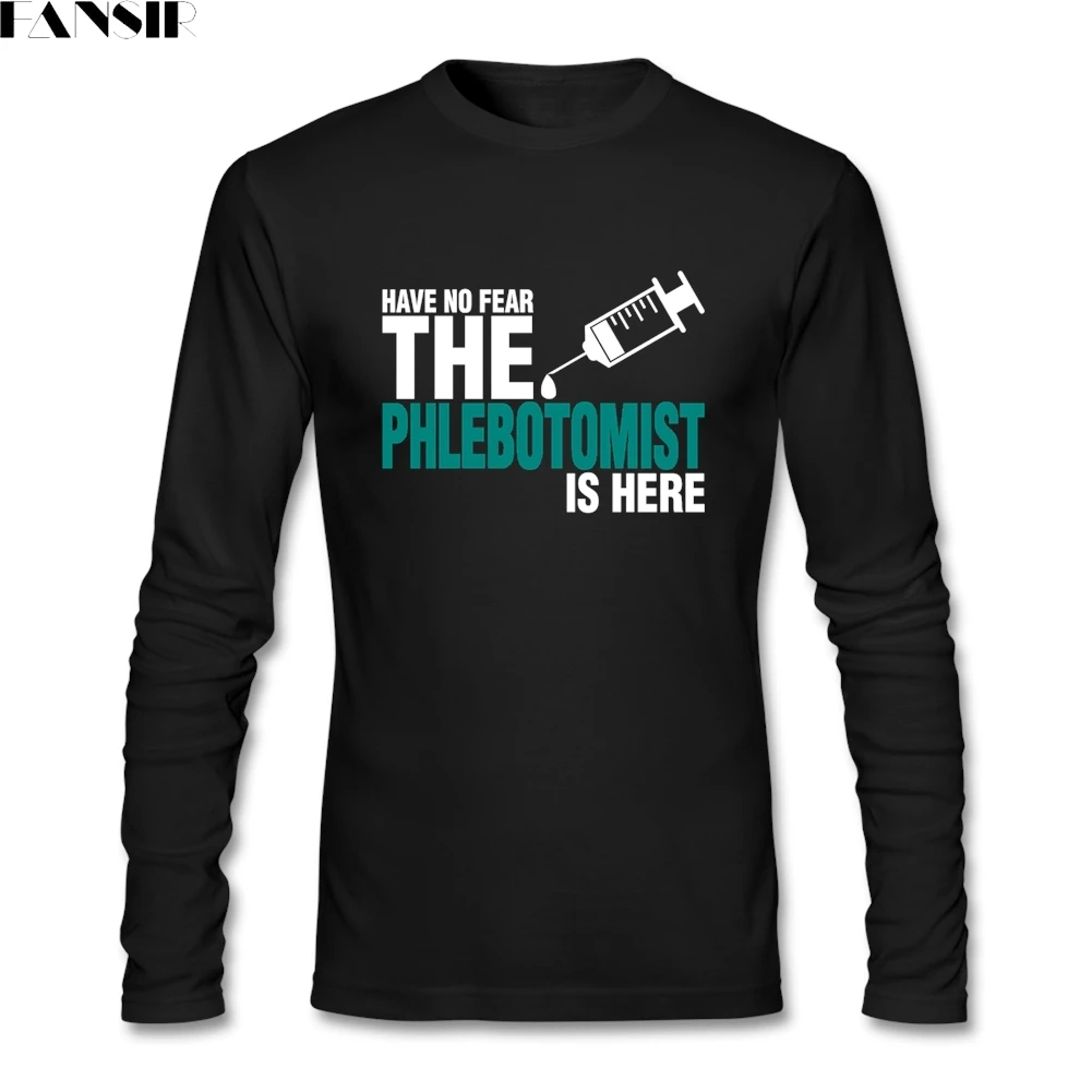 Не бойтесь Phlebotomist здесь футболка для мужчин модные Camiseta способный преодолевать