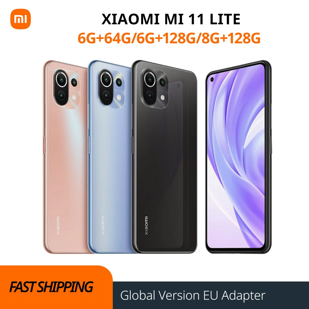 Xiaomi Mi 11 Lite Global Version 6+64/6+128/8+128 Smartphone Snapdragon 732G Octa Core 6.55” 64MP Rear Camera 4520mAh NFC
Xiaomi Mi 11 Lite Global Version 6+64/6+128/8+128 Smartphone Snapdragon 732G Octa Core 6.55” 64MP Rear Camera 4520mAh NFC