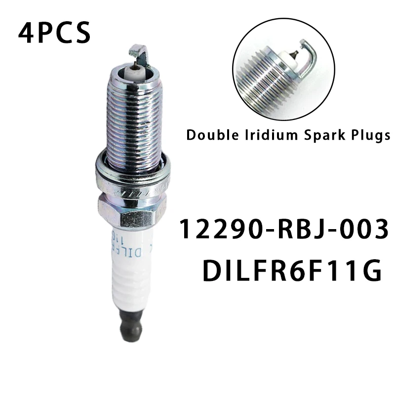 

4pcs 12290-RBJ-003 DILFR6F11G Dual Iridium Spark Plug For Honda Insight Jazz Fit 1.3 2010 2011 Hybrid Civic IX 1.5 DILFR6F-11G