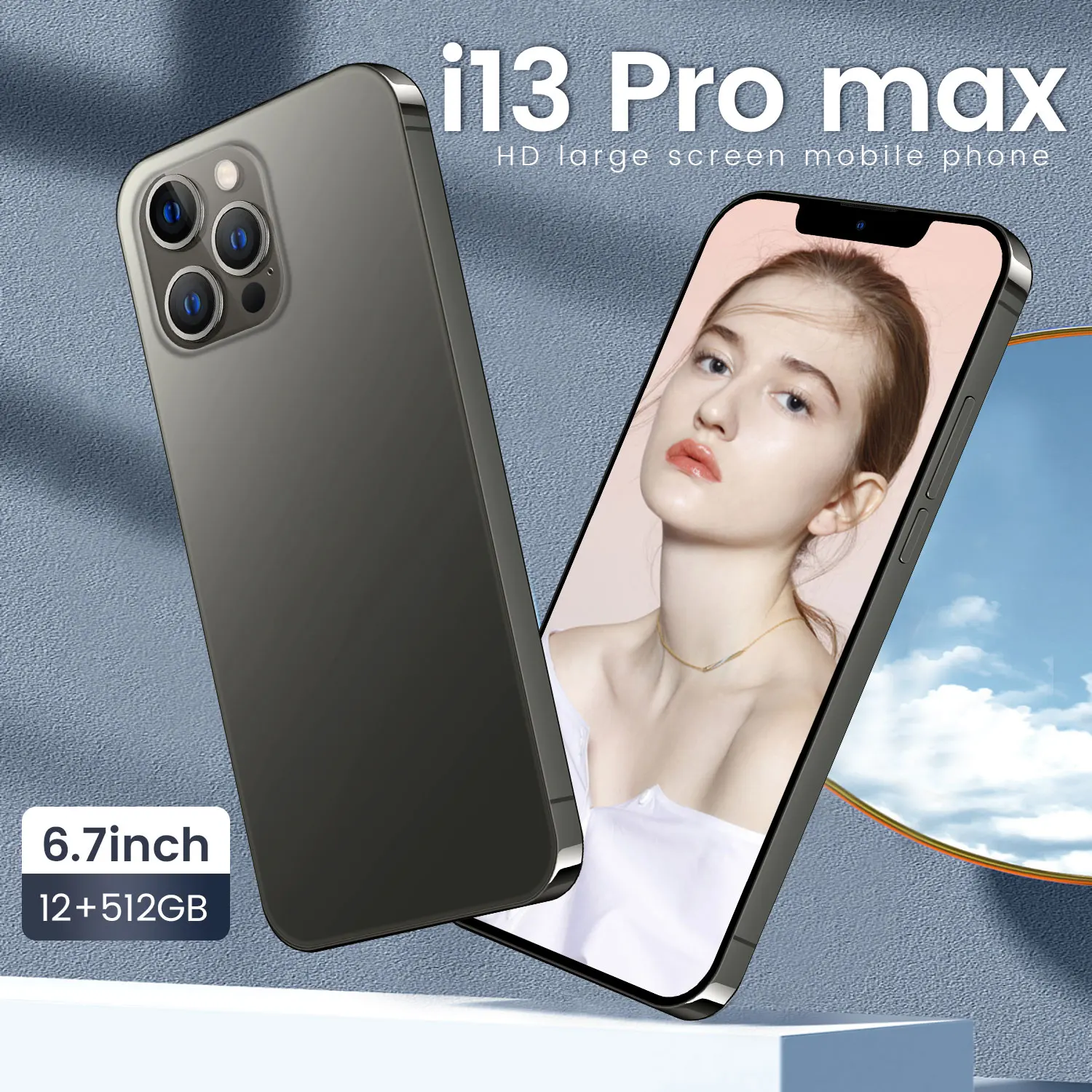 Top Sell 6.7" i13 Pro Max 5G 4G LTE Cellphone Face ID Real 12GB RAM 512GB ROM Phone 16+32MP 6800mAh Global Version Smartphones
Top Sell 6.7" i13 Pro Max 5G 4G LTE Cellphone Face ID Real 12GB RAM 512GB ROM Phone 16+32MP 6800mAh Global Version Smartphones