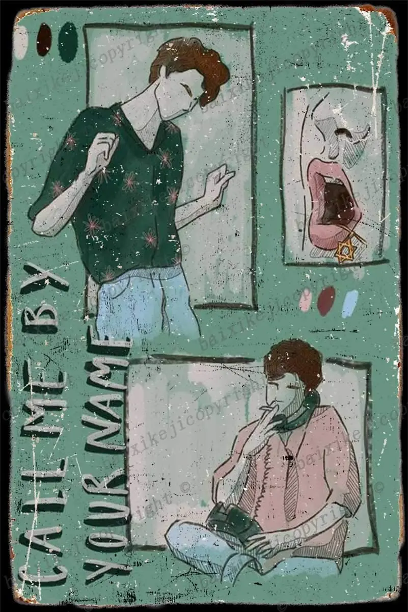 Call Me by Your Name film illustration Tin Sign Vintage Metal Sign Poster Home Wall Decor Cafe Bar Pub Club gift
Call Me by Your Name film illustration Tin Sign Vintage Metal Sign Poster Home Wall Decor Cafe Bar Pub Club gift